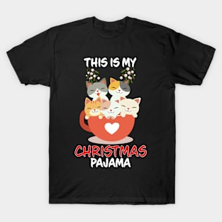 This Is My Christmas Pajama Cats In Cup Family Matching Christmas Pajama Costume Gift T-Shirt